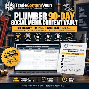 May include: A digital marketing product titled Plumber 90-Day Social Media Content Vault featuring a laptop displaying a content calendar, a quick start guide, and icons for hooks, captions, CTAs, hashtags, Excel, PDF, and digital download files.