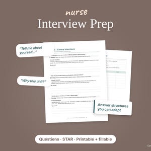 May include: A nurse interview prep document featuring white pages with black text, including sections for clinical interview questions, answer structures, and fillable lines. Text includes "nurse Interview Prep", "Tell me about yourself...", "Why this unit?", and "Answer structures you can adapt".