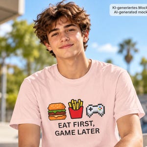 Gamer T-Shirt Eat First Game Later, Lustiges Gaming Shirt mit Pixel Burger, Pommes und Controller, Geschenk für Gamer, Jugendliche Männer
