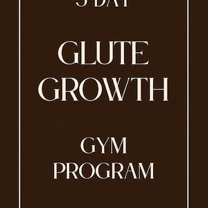 Programa de gimnasio de 5 días para el crecimiento de glúteos / Plan de entrenamiento de 5 días / Guía de entrenamiento para desarrollar glúteos / Rutina de gimnasio para la parte inferior del cuerpo / Descarga digital