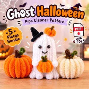 Halloween Ghost Pumpkin Pipe Cleaner Patterns Bundle 5 Patterns Easy Chenille Stem pipecleaner Halloween Projects Step-by-Step 4 PDF files