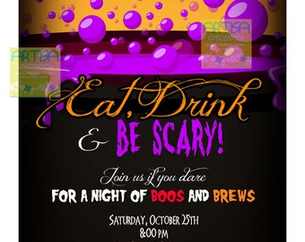 May include: A Halloween party invitation with a black background and purple and orange text. The text reads "Eat, Drink & Be Scary!" and "Join us if you dare for a night of boos and brews". The invitation also includes the date, time, and location of the party.