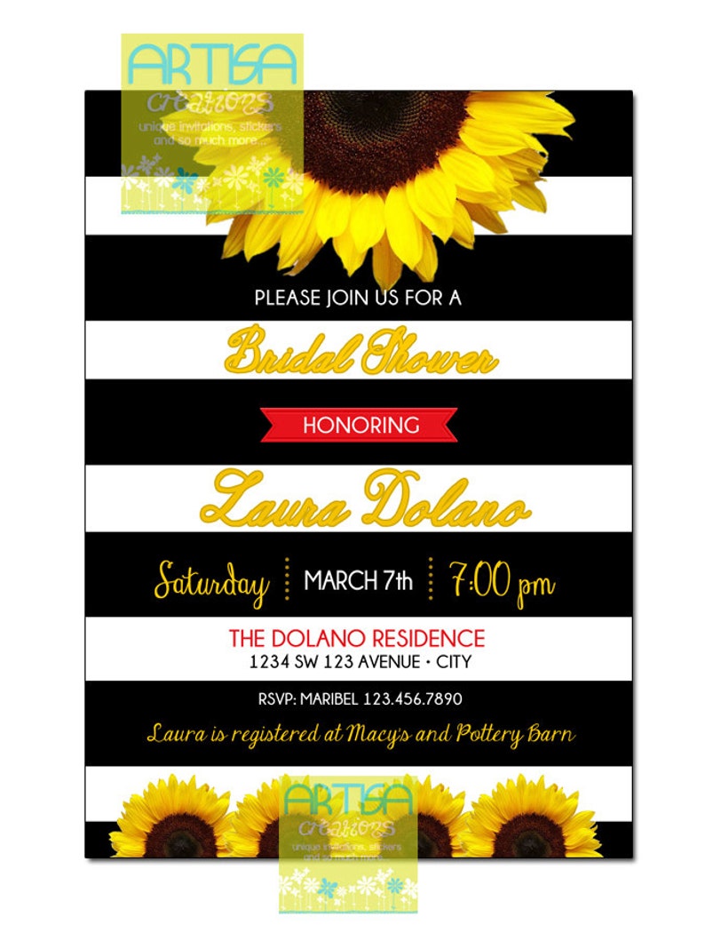 May include: Black and white striped bridal shower invitation with a sunflower graphic. The invitation text reads "Please join us for a Bridal Shower honoring Laura Dolano, Saturday, March 7th, 7:00 pm, The Dolano Residence, 1234 SW 123 Avenue, City, RSVP: Maribel 123.456.7890, Laura is registered at Macy's and Pottery Barn."