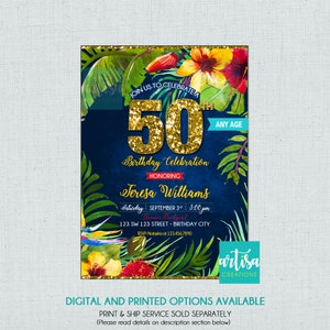 Puede incluir: Una invitación de cumpleaños de temática tropical azul y verde para un 50 cumpleaños. La invitación presenta un número 50 de purpurina dorada, hojas tropicales y flores. El texto de la invitación dice: "Únete a nosotros para celebrar un 50 cumpleaños Honrando a Teresa Williams Sábado, 3 de septiembre, 3:00 pm 123 SW 123 Street, Birthday City RSVP: Natasha al 123.456.7890"