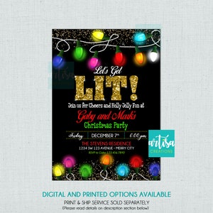 May include: A black Christmas party invitation with gold glitter text that reads "Let's Get LIT!"  Join us for Cheers and Holly Jolly Fun at Gaby and Mark's Christmas Party.  The party is on Friday, December 7th at 6:00 pm at The Stevens Residence, 1234 SW 123 Avenue, Merry City. RSVP to Gaby at 123.456.7890.  The invitation is decorated with colorful string lights.