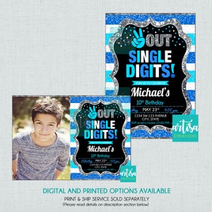May include: Blue and silver glitter birthday invitation with a peace sign and the text "Out Single Digits!"  Join us to celebrate Michael's 10th Birthday.  The invitation has a blue and white striped background with a photo of a boy in the corner.