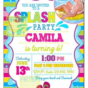 May include: A colorful invitation for a splash party for Camila, who is turning 6. The invitation features a photo of a girl in a pool, a striped background, and the text "Splash Party Camila is turning 6!"  The invitation also includes the date, time, and location of the party.