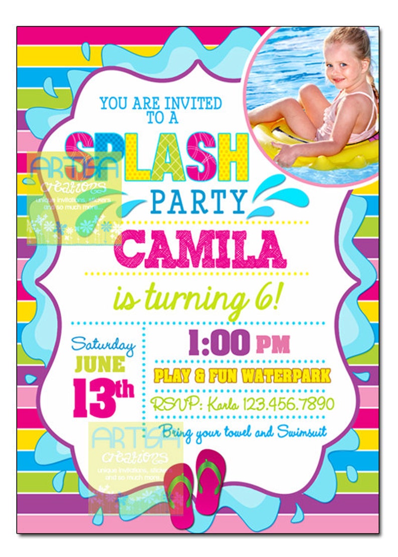 May include: A colorful invitation for a splash party for Camila, who is turning 6. The invitation features a photo of a girl in a pool, a striped background, and the text "Splash Party Camila is turning 6!"  The invitation also includes the date, time, and location of the party.