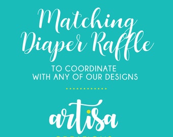 Diaper Raffle - Diaper Raffle Insert - Bring a Pack of diaper to win a prize card - Made to match any of our designs