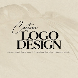 May include: A graphic design featuring the black text Custom LOGO DESIGN in a mix of script and serif fonts, centered on a light beige background. Below the main text, smaller black text reads Custom Logo | Brand Mark | Professional Branding | Business Identity.
