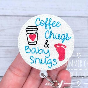 Coffee Chugs and Baby Snugs Labor and Delivery Badge Reel, Baby Bottle Badge Reel, Nurse Badge Reel, Badge Reel, RN Badge Reel