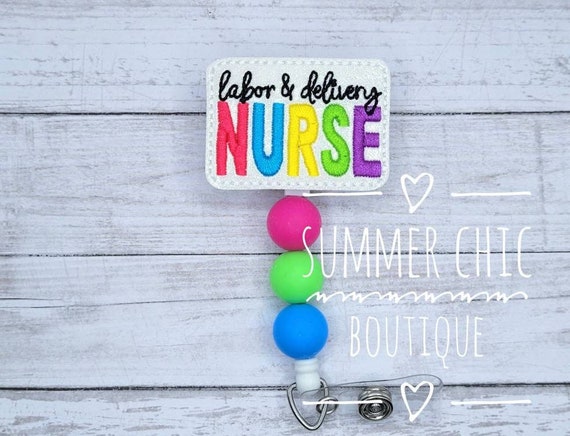 Labor and Delivery Nurse Badge Reel, Labor and Delivery Badge Reel, L&D  Badge Reel, Neonatal Badge Reel, Nurse Badge Reel, RN Badge Reel 