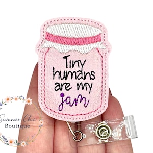 Tiny Humans Are My Jam Badge Reel, NICU Badge Reel, Labor and Delivery Badge Reel, Nurse Badge Reel, Badge Reel, Badge Reel, L&D Badge Reel