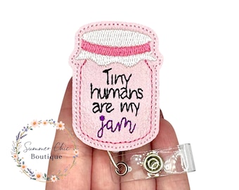 Tiny Humans Are My Jam Badge Reel, NICU Badge Reel, Labor and Delivery Badge Reel, Nurse Badge Reel, Badge Reel, Badge Reel, L&D Badge Reel