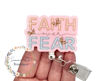 Faith Over Fear Badge Reel, Badge Reel, Nurse Badge Reel, Badge Reel, Medical Badge Reel, Faith Badge Reel, Religious Badge Reel