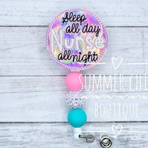 Sleep All Day Nurse All Night Badge Reel, Night Shift Nurse Badge Reel, Nurses Badge Reel, Beaded Badge Reel, Nurse Badge, RN Badge Reel