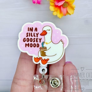 In A Silly Goosey Mood Badge Reel, Goose Badge Reel, Funny Badge Reel, Nurse Badge Reel, Medical Badge Reel, Badge Reel,