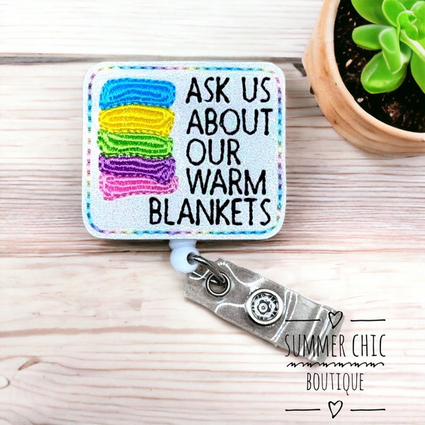 Ask Us About Our Warm Blankets Badge Reeel, Nursing Badge Reel, Nurse Badge Reel, Badge Reel, Medical Badge Reel, Badge Holder