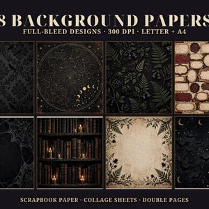 May include: A digital collection of 8 background papers featuring full-bleed designs, 300 DPI, Letter and A4 sizes. Patterns include black damask, celestial charts, ferns, vintage frames, spiderwebs, bookshelves, botanical borders, and bats.