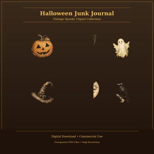May include: A digital collection titled Halloween Junk Journal Vintage Spooky Clipart Collection featuring a carved orange pumpkin, a white ghost, a dark witch hat, a crescent moon, and a black raven on a dark brown background.