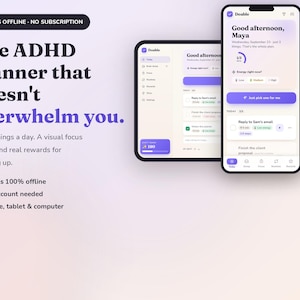 Könnte beinhalten: Eine digitale ADHS-Planer-App, dargestellt auf einem Smartphone und einem Tablet. Die Benutzeroberfläche zeigt ein violett-weißes Farbschema mit Aufgabenlisten, Energieanzeigen und einem Fokus-Timer. Der Text enthält 'The ADHD planner that doesn't overwhelm you' und 'Works 100% offline'.
