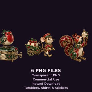 May include: Three decorative figurines featuring a robin on a holly-adorned box, a mouse pulling a gift cart, and a squirrel holding an ornament. Text reads: 6 PNG FILES, Transparent PNG, Commercial Use, Instant Download, Tumblers, shirts & stickers.