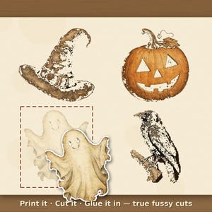 May include: A digital sheet featuring four Halloween-themed illustrations: a brown witch hat, an orange jack-o'-lantern, a black crow on a branch, and a beige ghost. The text at the bottom reads: Print it &middot; Cut it &middot; Glue it in &mdash; true fussy cuts.
