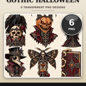 May include: A digital collection of 6 Gothic Halloween transparent PNG designs featuring a raven on a skull, a pumpkin-headed figure, a plague doctor, a moth-winged skeleton with an hourglass, and a red book with a snake and eye emblem.