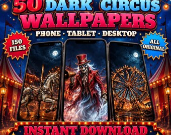 50 Haunted Carnival Wallpaper Pack, Dark Circus Phone Wallpaper, Gothic Desktop Background, Spooky iPhone Lock Screen, Tablet Mega Bundle