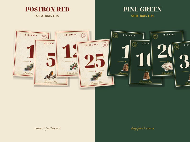 May include: Two sets of rectangular cards labeled Postbox Red Set A Days 1-25 and Pine Green Set B Days 1-31. The cream cards feature red numbers and holiday illustrations. The dark green cards feature cream numbers and holiday illustrations.