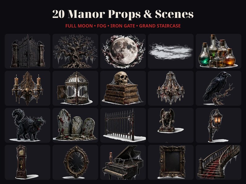 May include: A collection of 20 manor props and scenes featuring an iron gate, a gnarled tree, a full moon, fog, potion bottles, a candelabra, a birdcage, a skull on books, a chandelier, a raven, a cat, tombstones, a fence, a gargoyle, a lamp, a clock, a mirror, a piano, a frame, and a staircase.