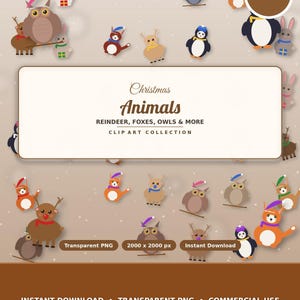 May include: A digital collection of 30 Christmas animal illustrations including reindeer, foxes, owls, penguins, and rabbits wearing winter accessories. The central text reads Christmas Animals REINDEER, FOXES, OWLS & MORE CLIP ART COLLECTION.