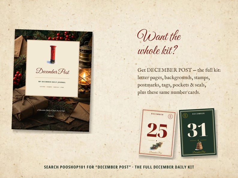 May include: A December Post journal kit featuring a cover with a red pillar box illustration, text reading December Post My December Daily Journal, and two number cards labeled 25 and 31. Text includes Want the whole kit and search instructions.