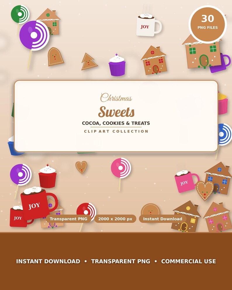 May include: A digital clip art collection featuring Christmas sweets, cocoa, cookies, and treats. The central text reads Christmas Sweets, COCOA, COOKIES & TREATS, CLIP ART COLLECTION. Icons include gingerbread houses, lollipops, and mugs labeled JOY.