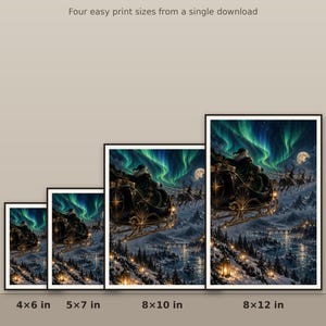May include: A digital art print file featuring Santa in a sleigh pulled by reindeer over a snowy landscape with aurora borealis. Text reads: ONE FILE &middot; PRINTS BEST UP TO 8x12&rdquo; and Four easy print sizes from a single download, 4x6 in, 5x7 in, 8x10 in, 8x12 in.