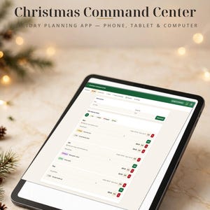 May include: A tablet displaying the Christmas Command Center holiday planning app interface, featuring organized lists for gift tracking, budget management, and status updates, with the text Christmas Command Center visible.