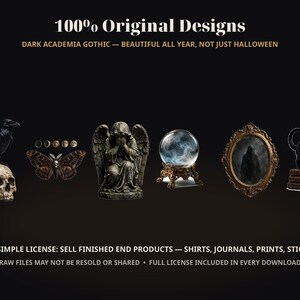 May include: A collection of graphic designs featuring a black raven on a skull, a moth, a weeping angel statue, a crystal ball on a stand, a framed silhouette, and a black cat on books. Text reads 100% Original Designs and One Simple License.