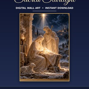 May include: Digital wall art titled Sacred Starlight featuring a nativity scene with figures in robes, a small lamb, and a bright star in a night sky. The text reads Sacred Starlight, Digital Wall Art, Instant Download, Printable Wall Art.