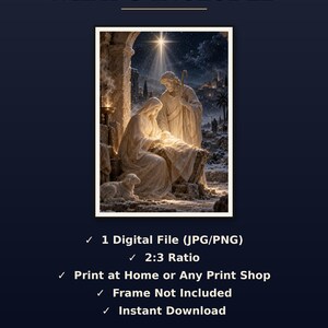 May include: A digital art print featuring a nativity scene with figures in robes gathered around a glowing manger under a bright star. The text reads: WHAT'S INCLUDED, 1 Digital File (JPG/PNG), 2:3 Ratio, Print at Home or Any Print Shop, Frame Not Included, Instant Download.