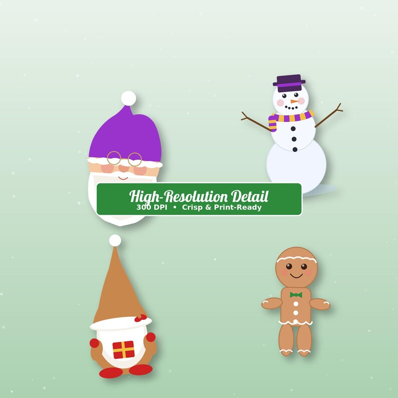May include: A digital graphic set featuring a purple-hatted gnome, a snowman with a purple and yellow scarf, a brown gnome holding a gift, and a gingerbread person. A green banner displays the text High-Resolution Detail 300 DPI Crisp & Print-Ready.