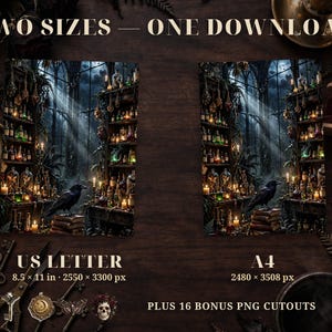 May include: Digital download featuring two sizes, US Letter and A4 2480 x 3508 px, displaying a dark apothecary scene with shelves of glowing bottles, a raven on books, and candles. Includes text: TWO SIZES &mdash; ONE DOWNLOAD, US LETTER, A4, PLUS 16 BONUS PNG CUTOUTS.