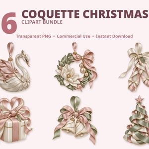 May include: A digital clipart bundle titled 6 COQUETTE CHRISTMAS featuring six illustrations: a swan ornament, a floral wreath, ballet slippers with ribbons, a gift box with a bow, two bells with ribbons, and a ribbon-wrapped Christmas tree.