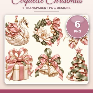May include: Six digital illustrations labeled Coquette Christmas 6 Transparent PNG Designs featuring a swan, a floral wreath, ballet slippers, a gift box, bells, and a Christmas tree, all decorated with pink ribbons and pearls.