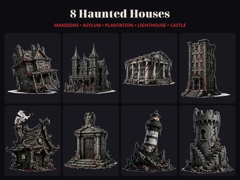 May include: A collection of 8 Haunted Houses featuring mansions, an asylum, a plantation, a lighthouse, and a castle. The digital illustrations depict weathered, dark, and decaying architectural structures with intricate details and textures.