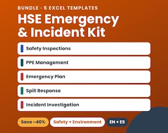 May include: A digital bundle of 5 Excel templates titled HSE Emergency & Incident Kit. The list includes Safety Inspections, PPE Management, Emergency Plan, Spill Response, and Incident Investigation. The background is orange with white text.