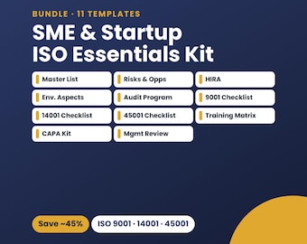 May include: A digital bundle titled SIG TOOLKIT SME & Startup ISO Essentials Kit with 11 templates including Master List, Risks & Opps, HIRA, Env. Aspects, Audit Program, 9001 Checklist, 14001 Checklist, 45001 Checklist, Training Matrix, CAPA Kit, and Mgmt Review.