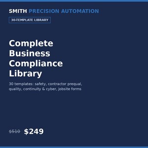 Op de afbeelding: Een donkerblauwe digitale afbeelding voor Smith Precision Automation met de tekst 30-TEMPLATE LIBRARY, Complete Business Compliance Library, en een lijst van 30 sjablonen waaronder safety, contractor prequal, quality, continuity, cyber en jobsite forms.