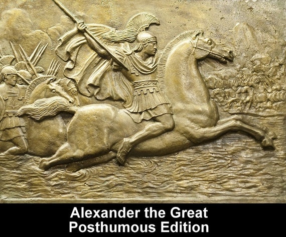 Alexander the Great, King of Macedonia, Posthumous Issue, Famous