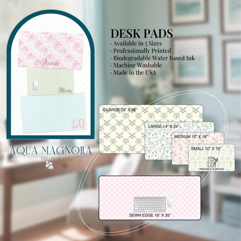 Personalized desk pads from the brand Aqua Magnolia, featuring five sizes. Small, medium, large, x-large and xx-large with a sewn edge