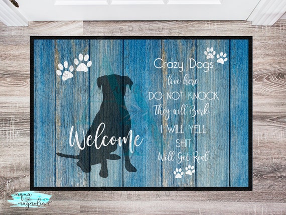 Welcome Dog Front Door Mat Crazy Dogs Live Here Door Mat Do Etsy